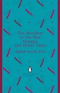 The Murders in the Rue Morgue and Other Tales