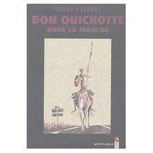 Don Quichotte dans la Manche