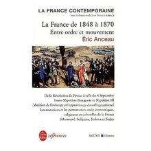 La France de 1848 à 1870 : entre ordre et mouvement