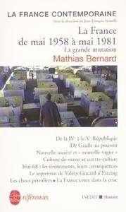 La France de mai 1958 à mai 1981