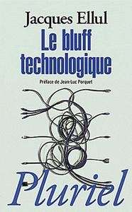 Le bluff technologique