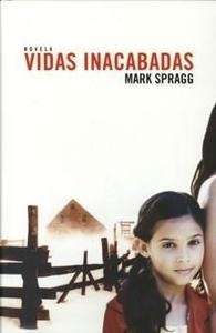 Vidas inacabadas