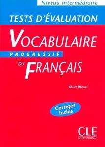 Tests d'evaluation du Vocabulaire Progressif Intermédiaire