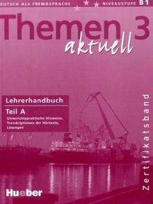 Themen aktuell 3 Lehrerhandbuch Teil A