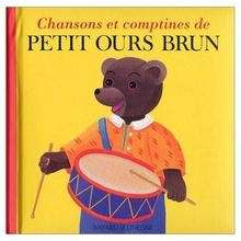 Chansons et comptines de Petit Ours Brun