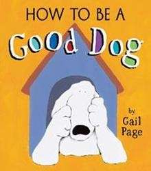 How to be a Good Dog