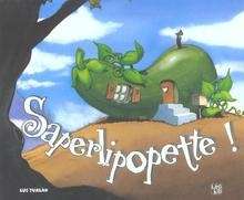 Saperlipopette