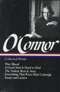 Flannery O'Connor Collected Works