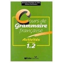 Cours de grammaire française: Activités niveaux 1 et 2