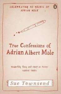 True Confessions of Adrian Albert Mole