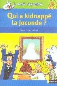 Qui a kidnappé la Joconde?