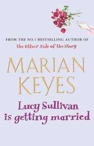 Lucy Sullivan is Getting Married