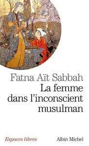 La femme dans l'inconscient musulman