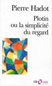 Plotin ou la simplicité du regard