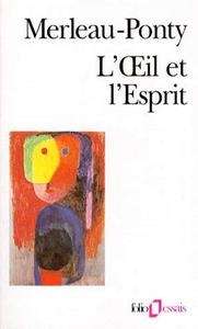 L'Oeil et l'esprit