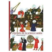 L'épopée de la science arabe