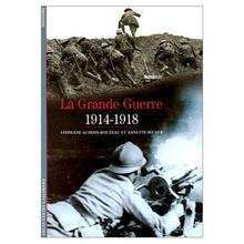 La Grande Guerre 1914-1918