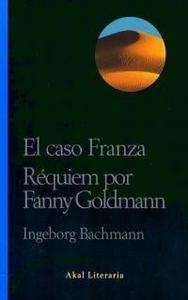 El caso Franza. Réquiem por Fanny Goldmann
