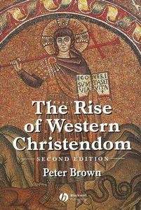 The Rise of Western Christendom