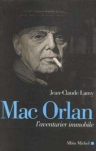 Mac Orlan, l'aventurier immobile