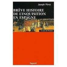 Brève histoire de l'Inquisition en Espagne