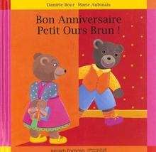 Bon anniversaire Petit-Ours Brun