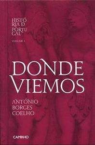Donde viemos. História de Portugal   Volume I