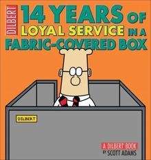 14 Years of Loyal Service in a Fabric-covered Box : A Dilbert Book