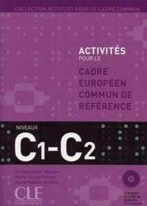 Activités pour le Cadre Européen Commun de Référence C1- C2 + CD