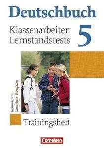 Deutschbuch 5 Klassenarbeiten Lernstandstests Trainingsheft