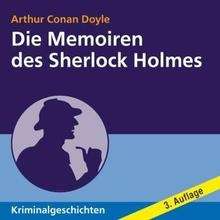 Die Memoiren des Sherlock Holmes, 9 Audio-CDs + 1 MP3-CD