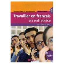 Travailler en Français en entreprise 1 (A1A2)+CD audio/Rom