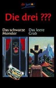 Die drei ???. Das schwarze Monster. Das leere Grab.