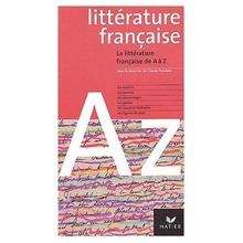 La littérature française de A à Z