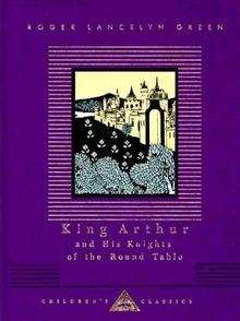 King Arthur and His Knights of the Round Table