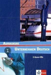 Unternehmen Deutsch. Aufbaukurs. B1/B2. 2 Audio-CDs