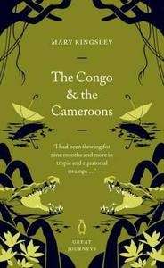 The Congo and the Cameroons