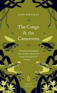 The Congo and the Cameroons