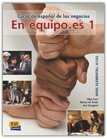 En equipo.es 1  A1/A2  (Libro del alumno) Nivel Elemental