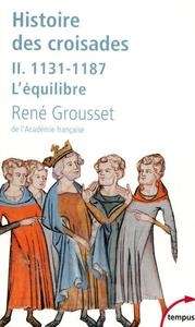 Histoire des croisades (1137-1187)