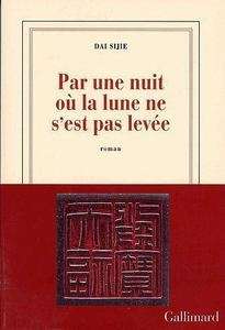 Par une nuit où la lune ne s'est pas levée