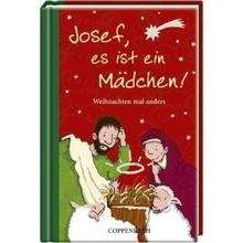 Josef, es ist ein Mädchen!