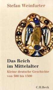 Das Reich im Mittelalter