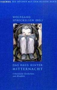 Das Haus hinter Mitternacht. Unheimliche Erzählungen