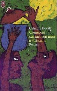 Comment cuisiner son mari à l'africaine