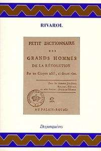 Petit dictionnaire des grands hommes de la révolution