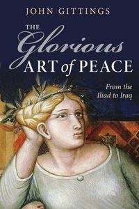 The Glorious Art of Peace