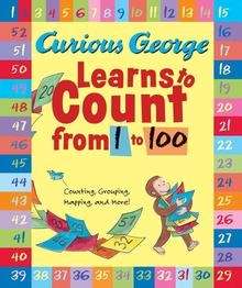 Curious George Learns to Count from 1 to 100