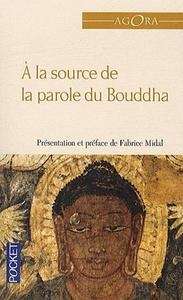 À la source de la parole du Bouddha