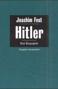 Hitler. Eine Biographie